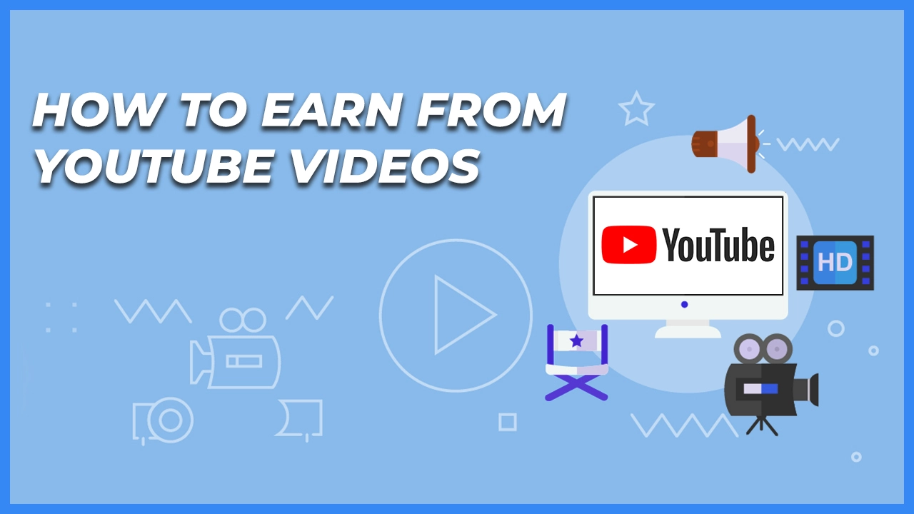how-to-earn-from-youtube-videos