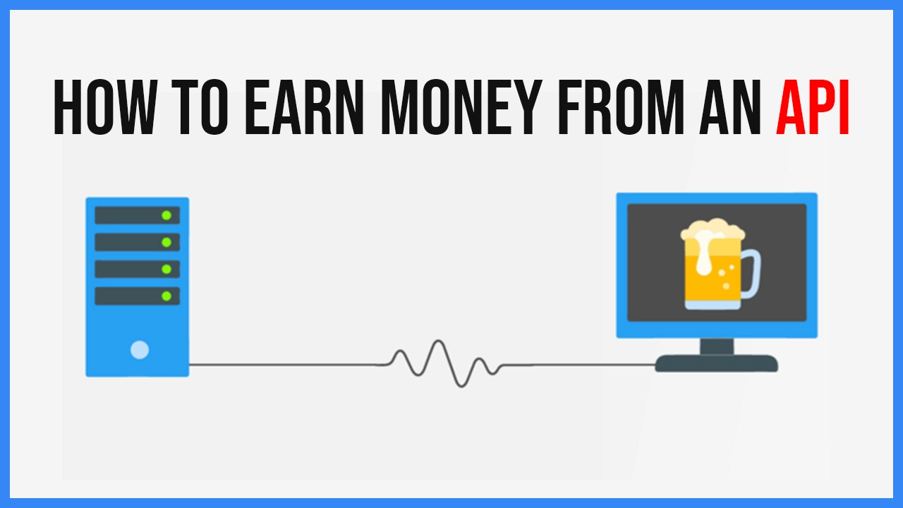 How to Make Money Online With RapidAPI and Akana